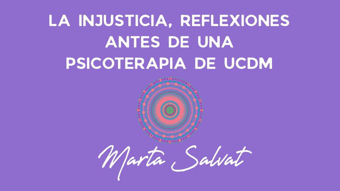 EL APEGO, REFLEXIONES ANTES DE UNA PSICOTERAPIA DE UCDM_2